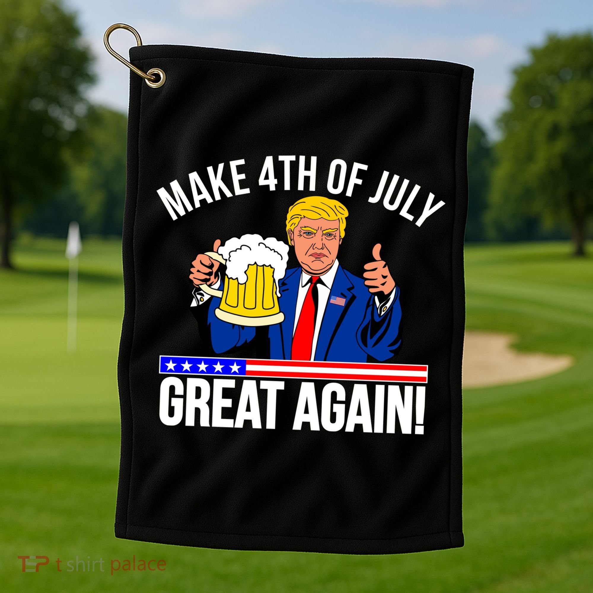 Make 4th of July Great Again! Donald Trump Beer USA Golf Towel