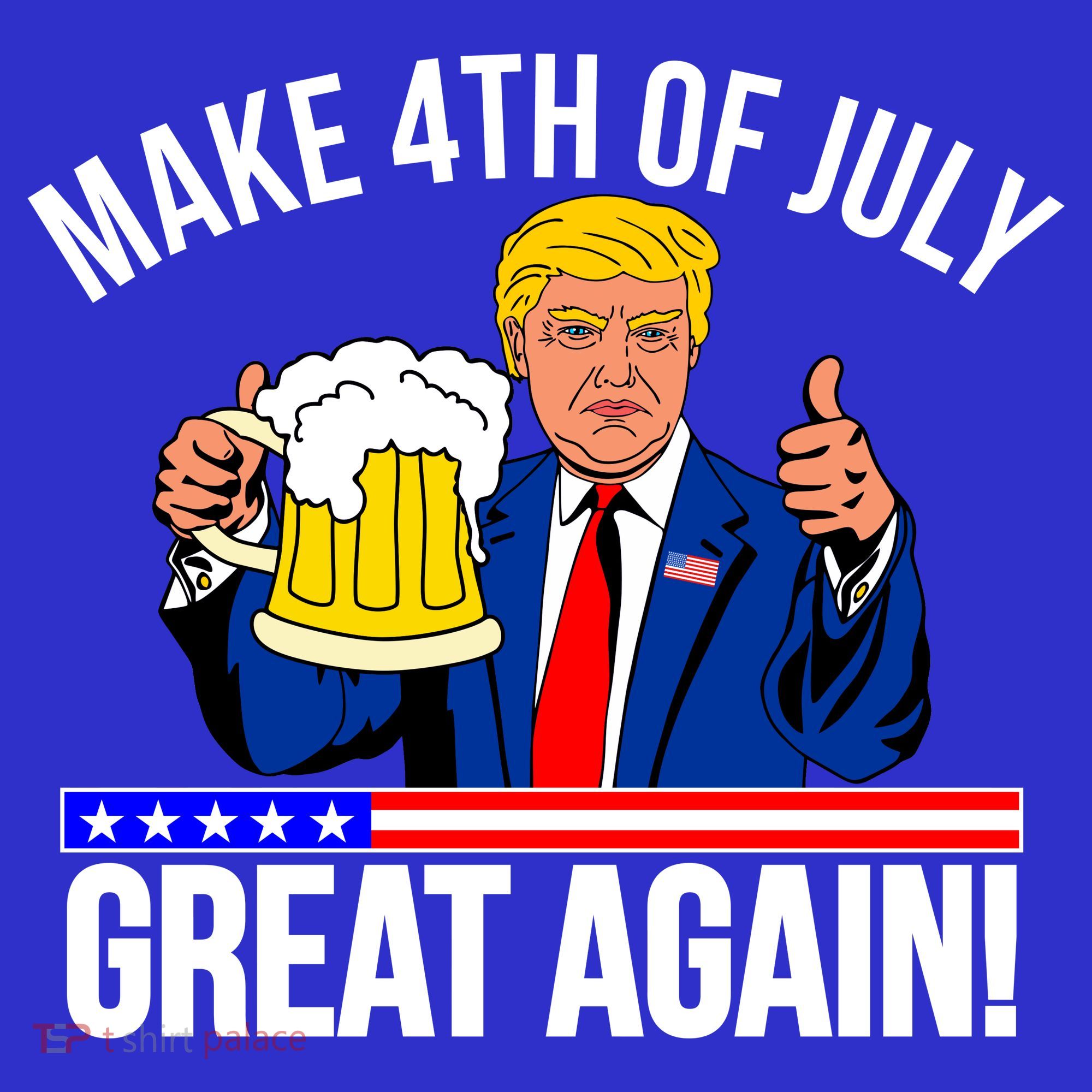 Make 4th of July Great Again! Donald Trump Beer USA Long Sleeve Shirt