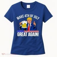 Make 4th of July Great Again! Donald Trump Beer USA Women's T-Shirt thumb 0