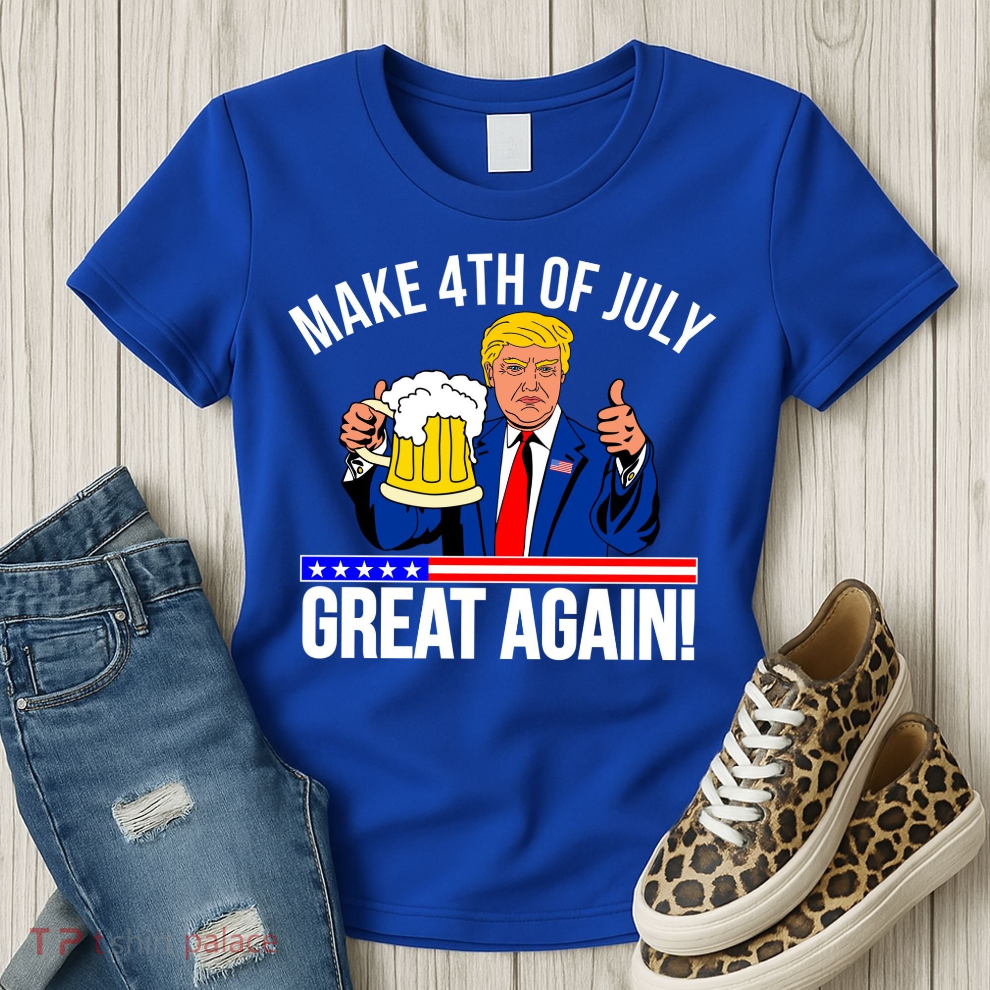 Make 4th of July Great Again! Donald Trump Beer USA Women's T-Shirt