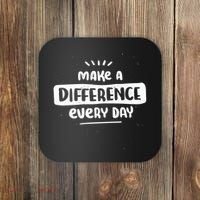 Make A Difference  Coaster thumb 0