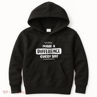 Make A Difference  Kids Hoodie thumb 0