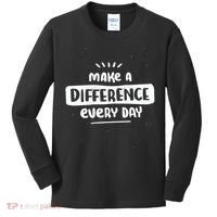 Make A Difference  Kids Long Sleeve Shirt thumb 0