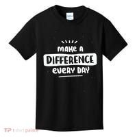 Make A Difference  Kids T-Shirt thumb 0