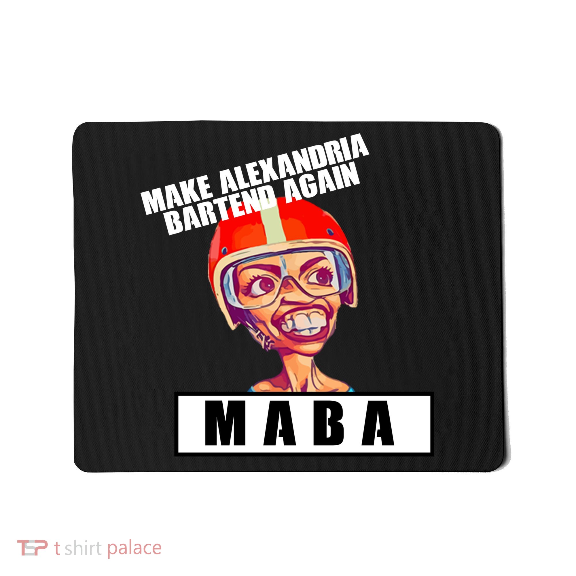 Make Alexandria Bartend Again Mousepad