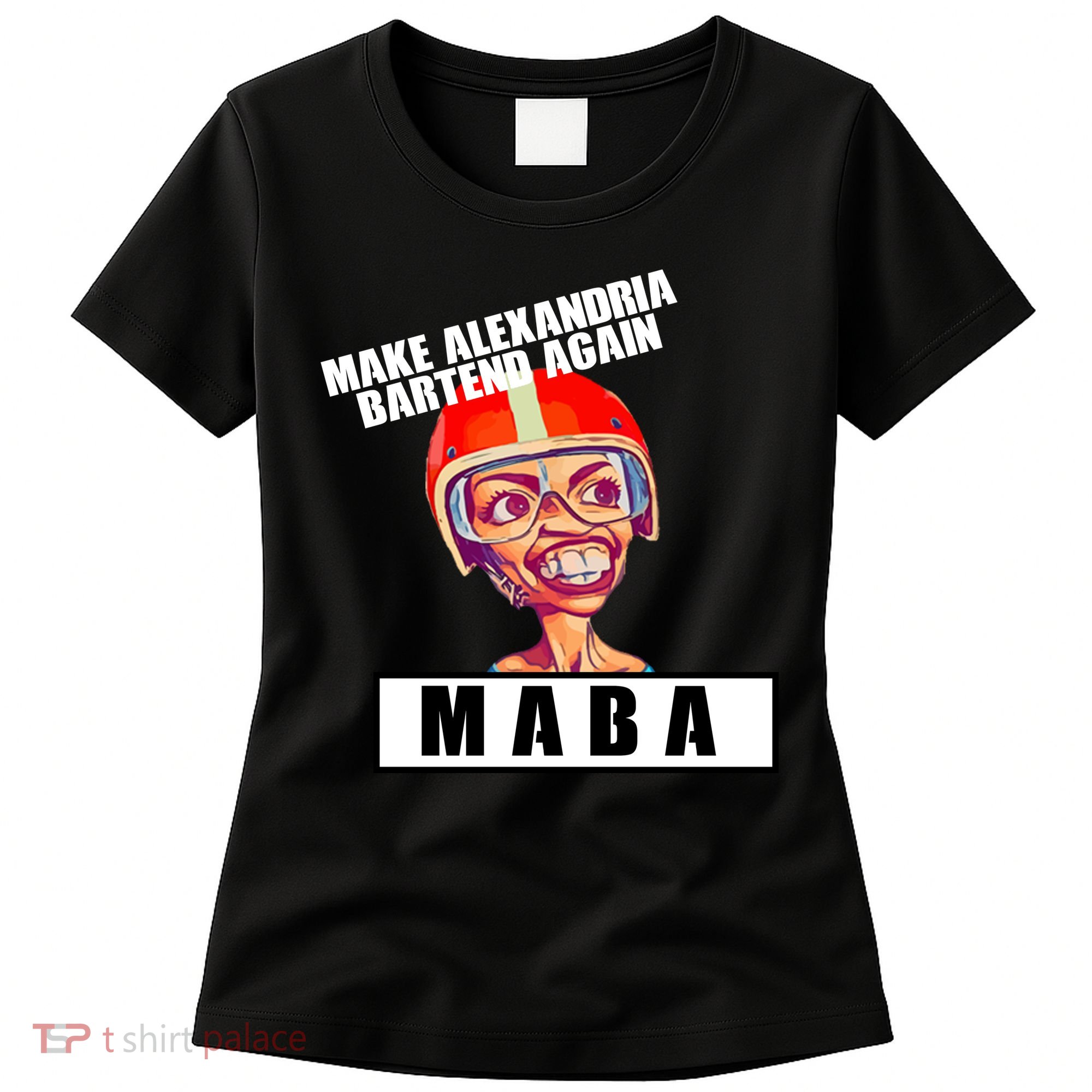 Make Alexandria Bartend Again Women's T-Shirt