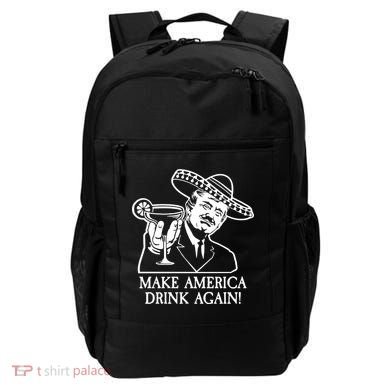 Make America Drink Again Donald Trump Cinco De Mayo Backpack
