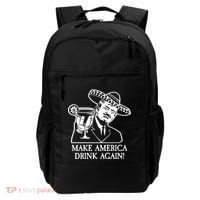 Make America Drink Again Donald Trump Cinco De Mayo Backpack thumb 0