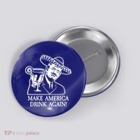 Make America Drink Again Donald Trump Cinco De Mayo Button thumb 0