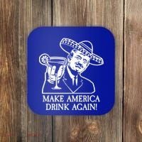 Make America Drink Again Donald Trump Cinco De Mayo Coaster thumb 0