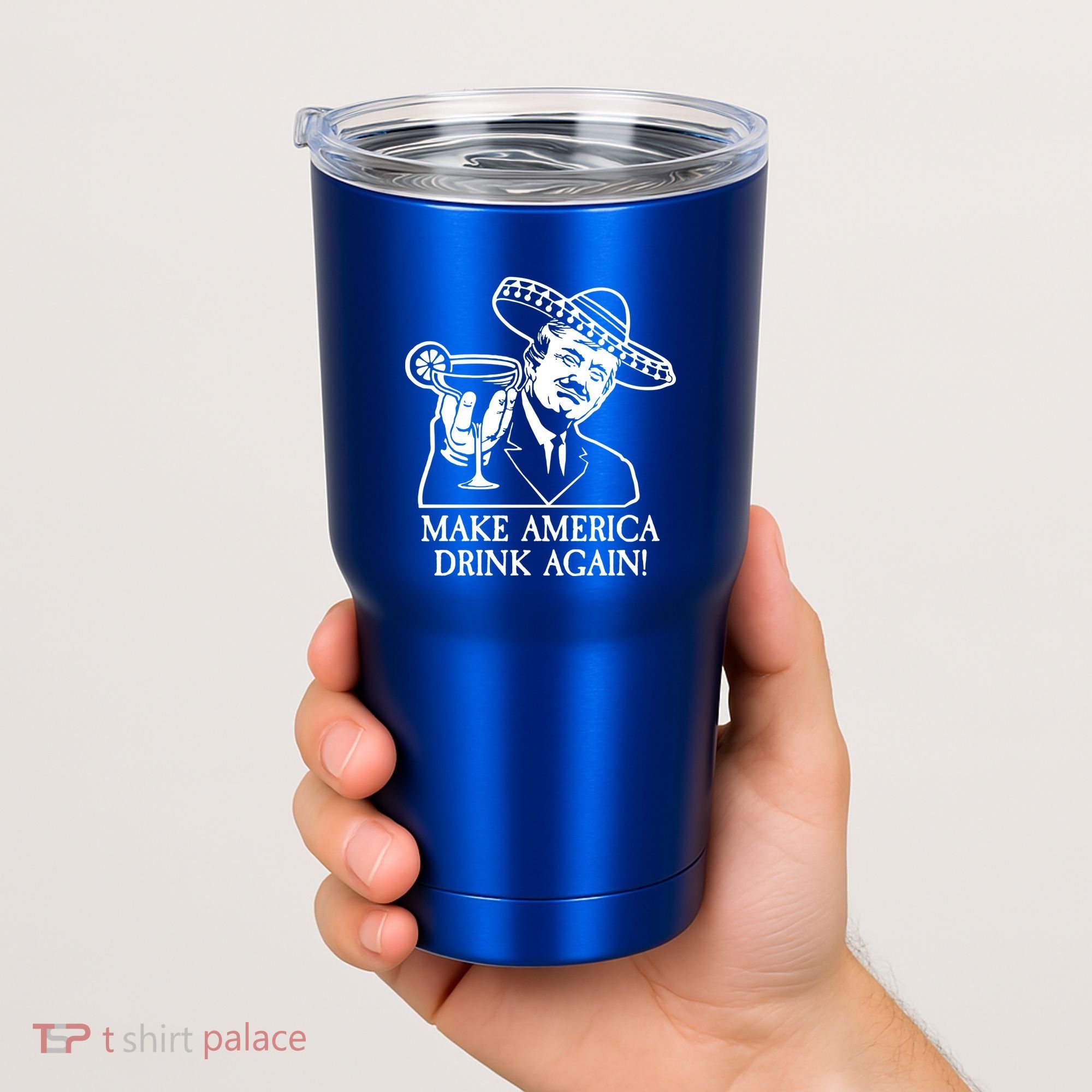 Make America Drink Again Donald Trump Cinco De Mayo Tumbler
