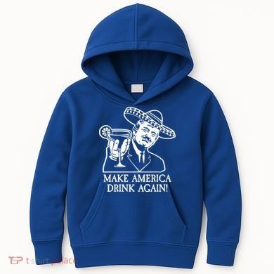Make America Drink Again Donald Trump Cinco De Mayo Kids Hoodie