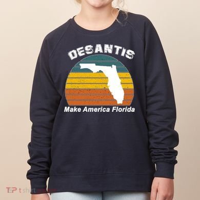 Make America Florida DeSantis 2024 Election Women's Sweatshirt