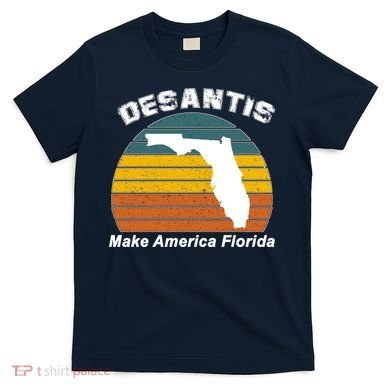 Make America Florida DeSantis 2024 Election T-Shirt