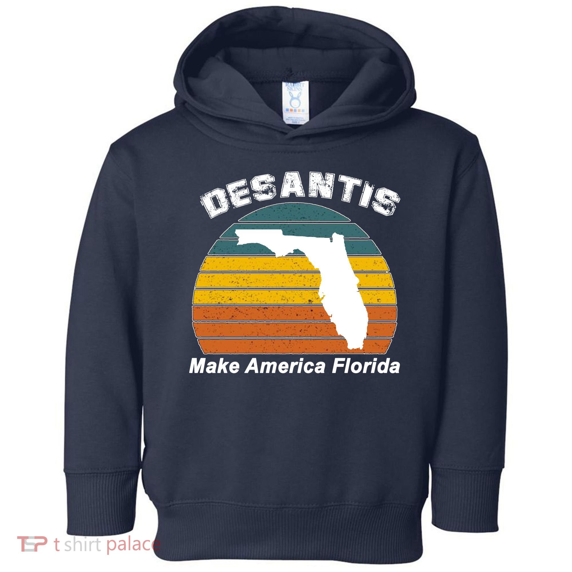 Make America Florida DeSantis 2024 Election Toddler Hoodie