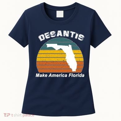 Make America Florida DeSantis 2024 Election Women's T-Shirt