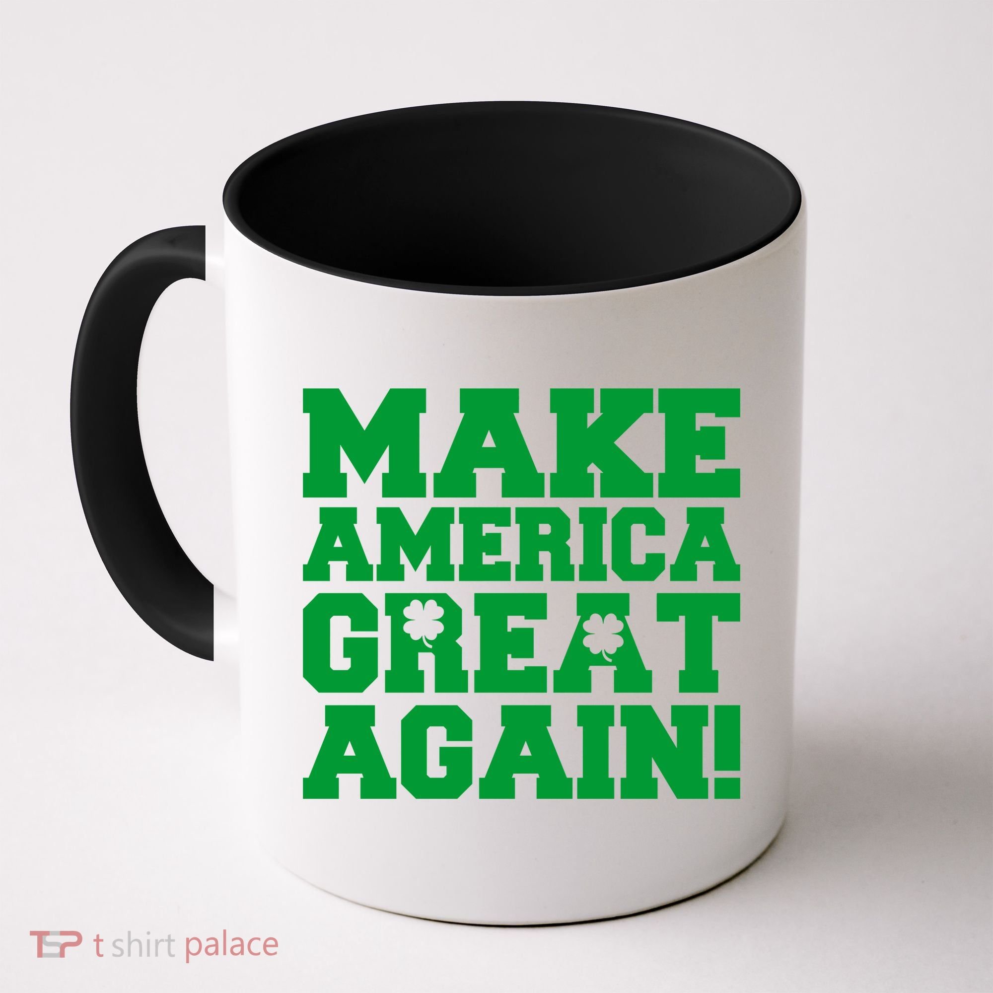 Make America Great Again! Donald Trump St. Patrick's Day Clover Shamrocks Coffee Mug
