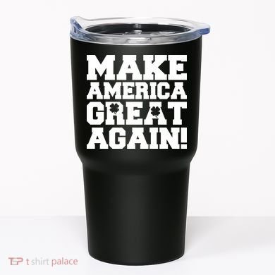 Make America Great Again! Donald Trump St. Patrick's Day Clover Shamrocks Tumbler
