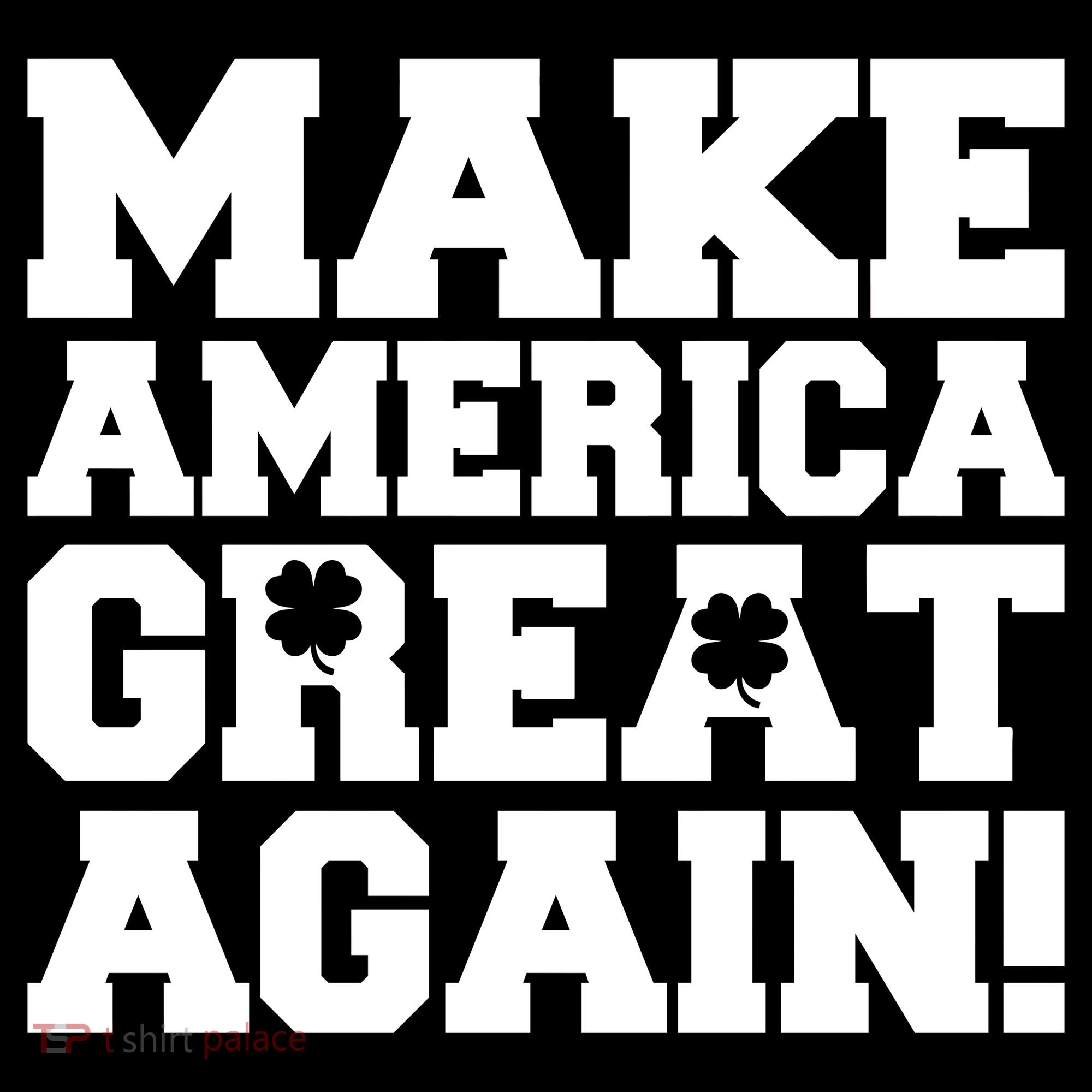 Make America Great Again! Donald Trump St. Patrick's Day Clover Shamrocks Women's Tank Top