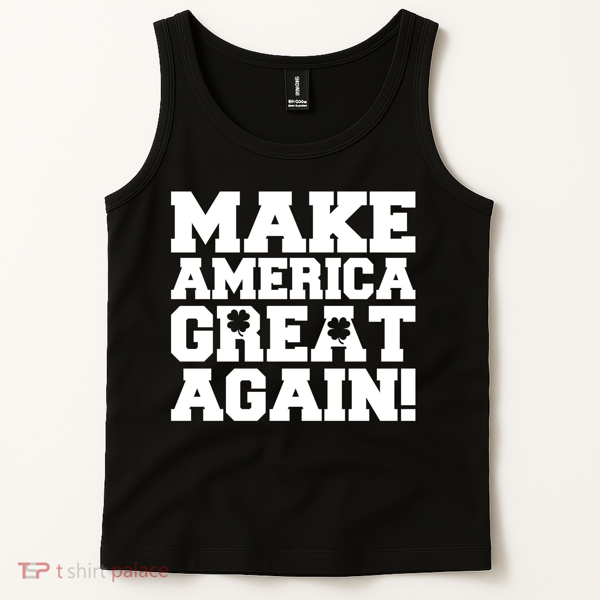 Make America Great Again! Donald Trump St. Patrick's Day Clover Shamrocks Tank Top