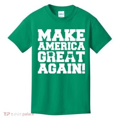 Make America Great Again! Donald Trump St. Patrick's Day Clover Shamrocks Kids T-Shirt