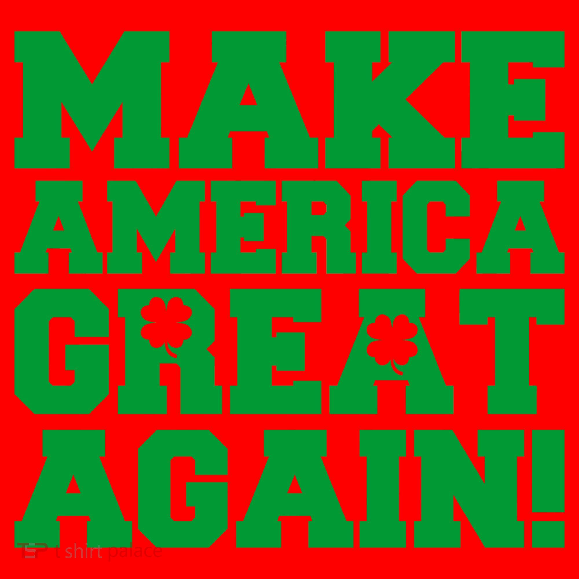 Make America Great Again! Donald Trump St. Patrick's Day Clover Shamrocks Santa Hat