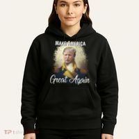 Make America Great Again Historic Trump Hoodie thumb 5