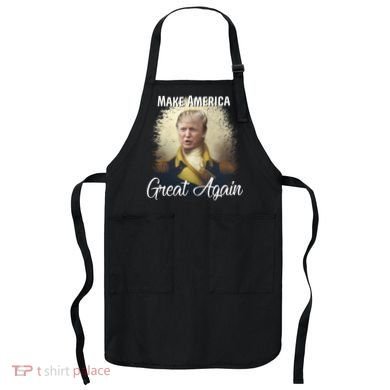 Make America Great Again Historic Trump Apron