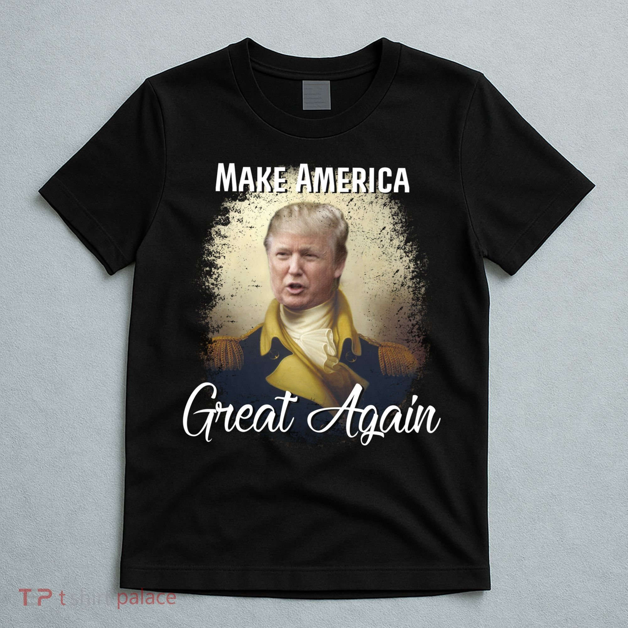 Make America Great Again Historic Trump T-Shirt