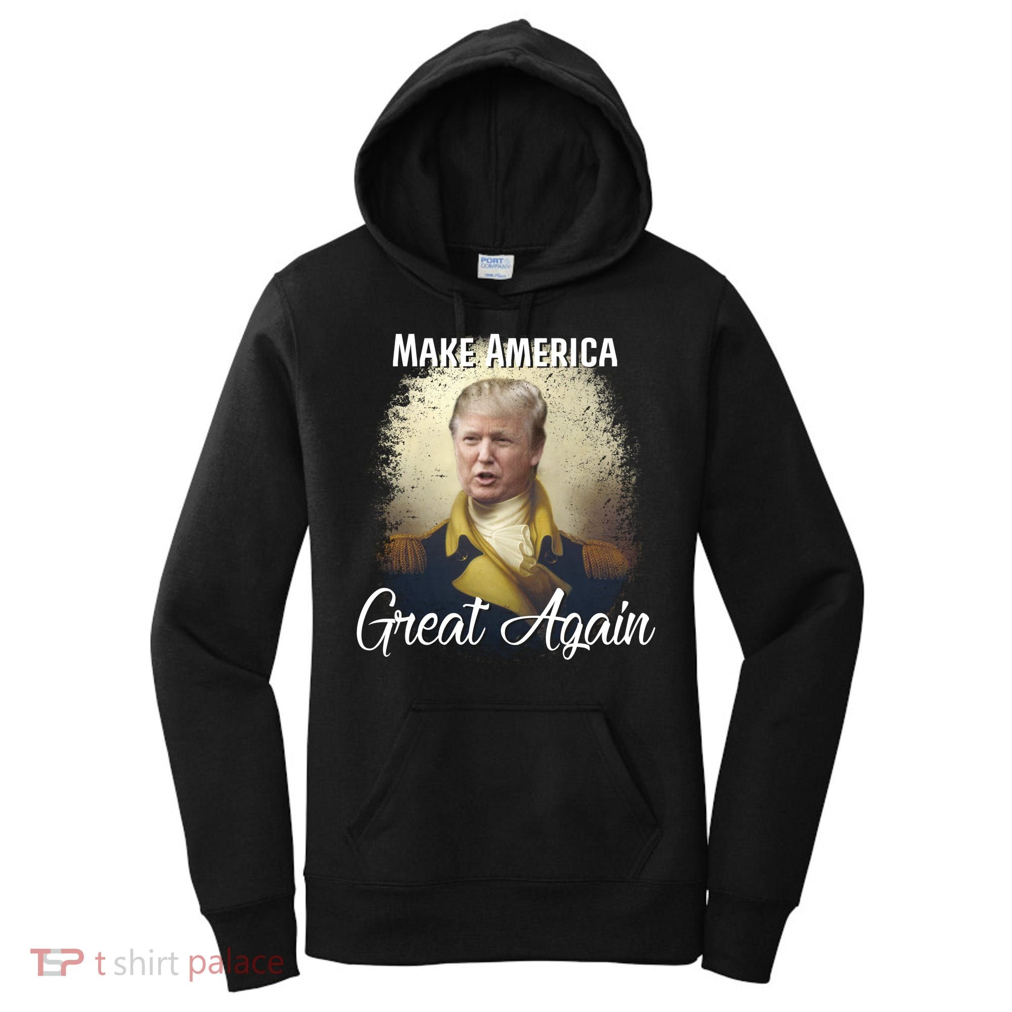 Make America Great Again Historic Trump Women's Hoodie