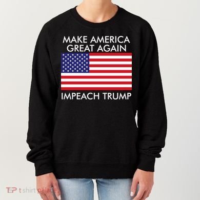 Make America Great Again Impeach Trump Anti Trump Women's Sweatshirt