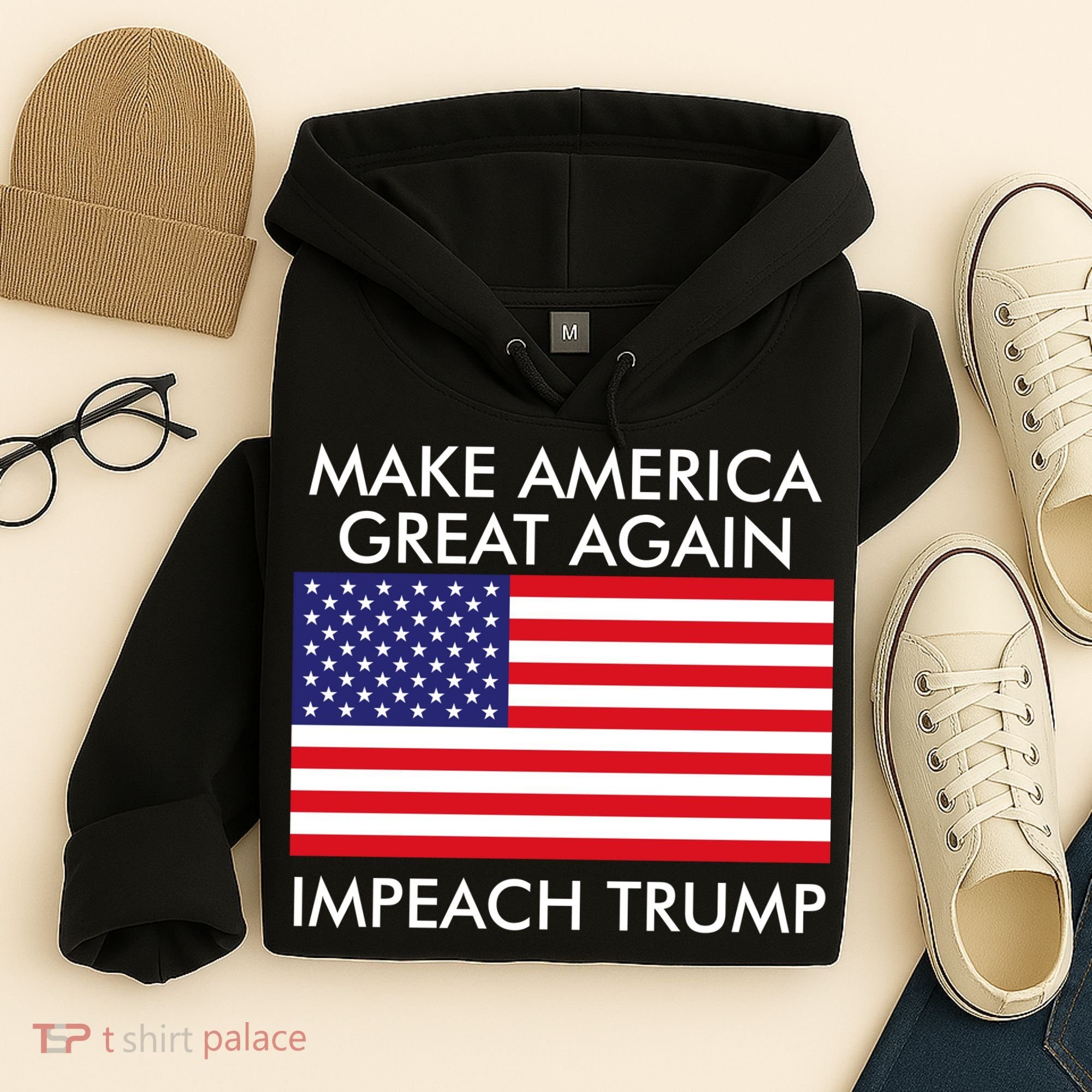 Make America Great Again Impeach Trump Anti Trump Hoodie