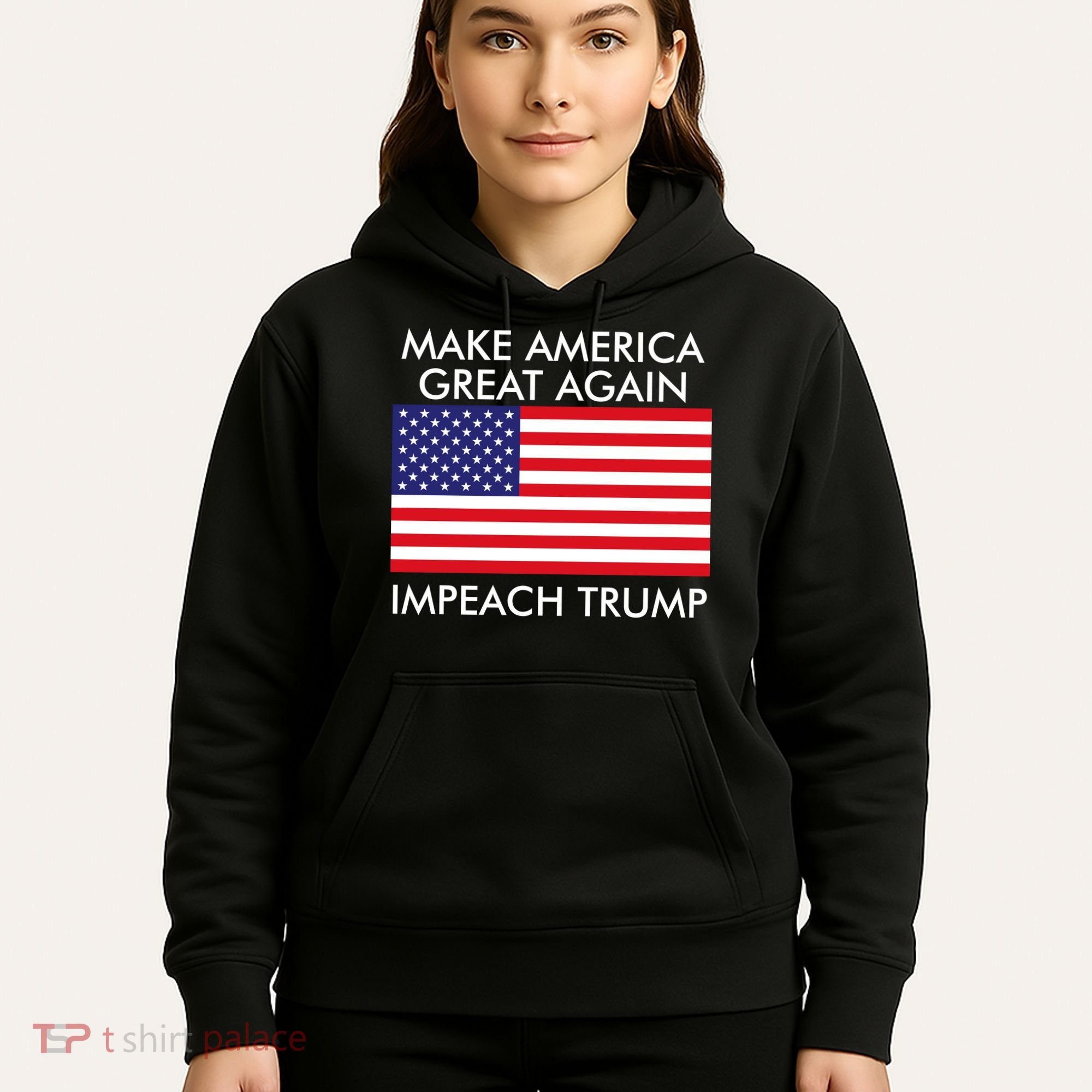 Make America Great Again Impeach Trump Anti Trump Hoodie