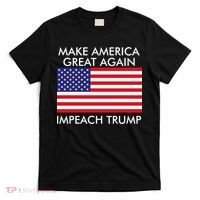 Make America Great Again Impeach Trump Anti Trump T-Shirt thumb 0
