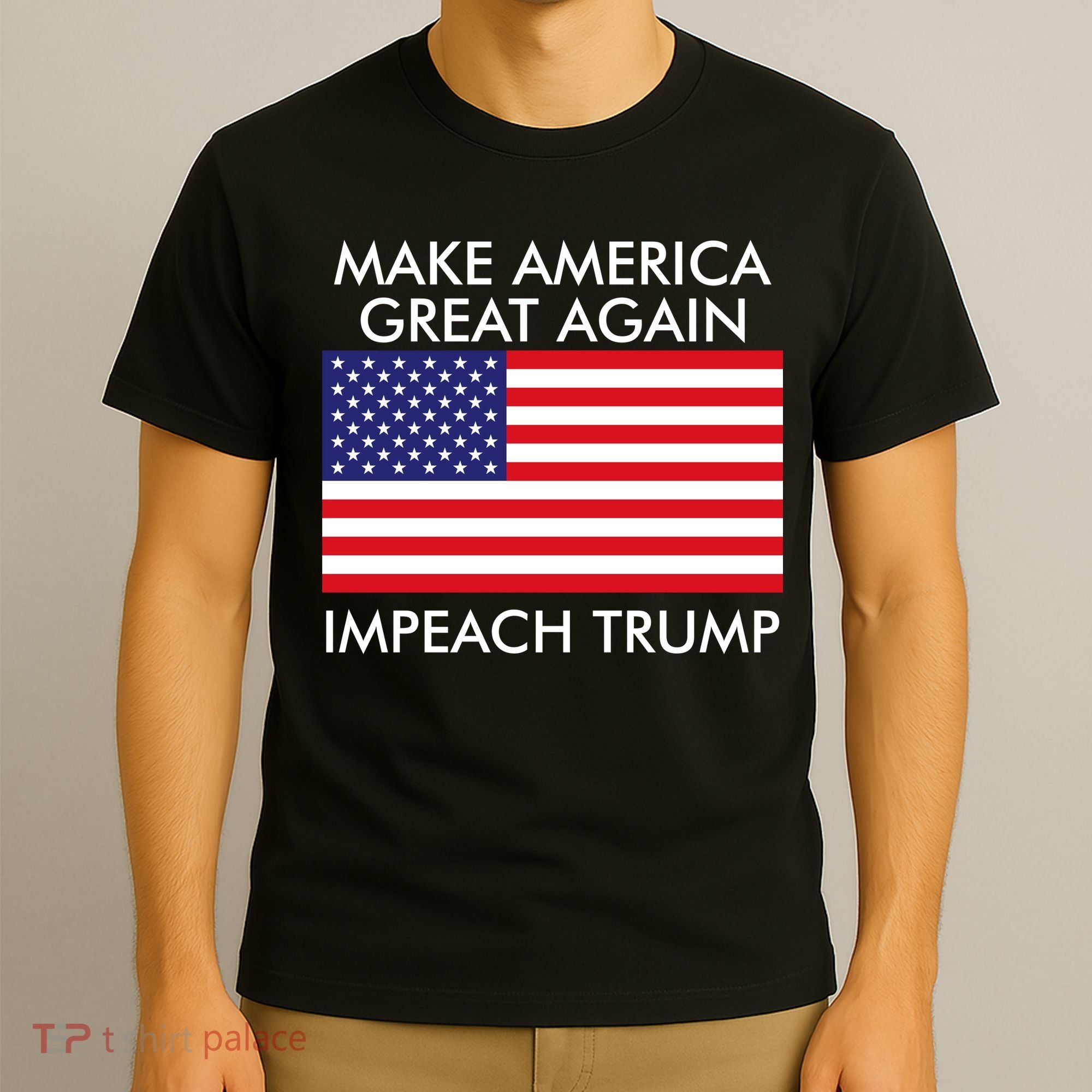 Make America Great Again Impeach Trump Anti Trump T-Shirt