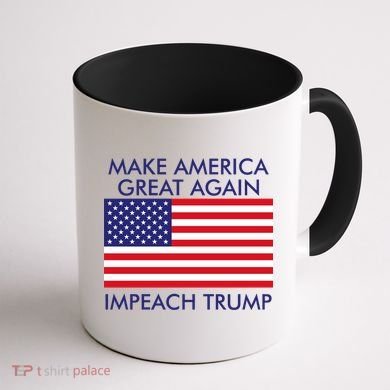 Make America Great Again Impeach Trump Anti Trump Coffee Mug back