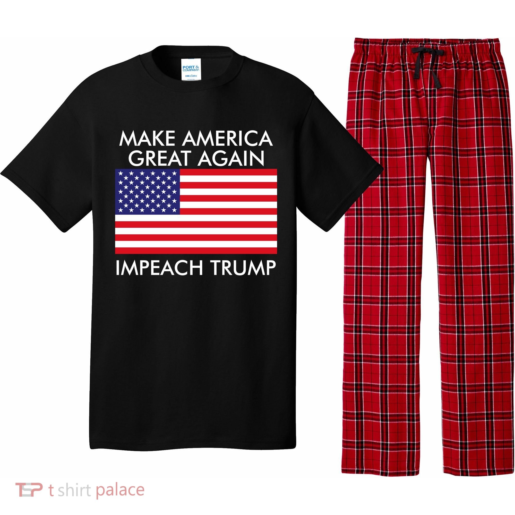 Make America Great Again Impeach Trump Anti Trump Pajama Set