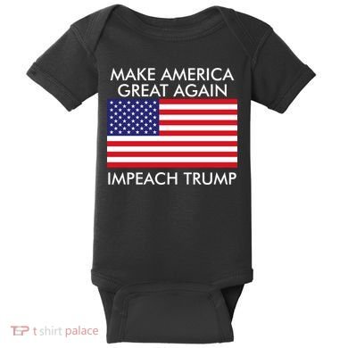 Make America Great Again Impeach Trump Anti Trump Baby Bodysuit