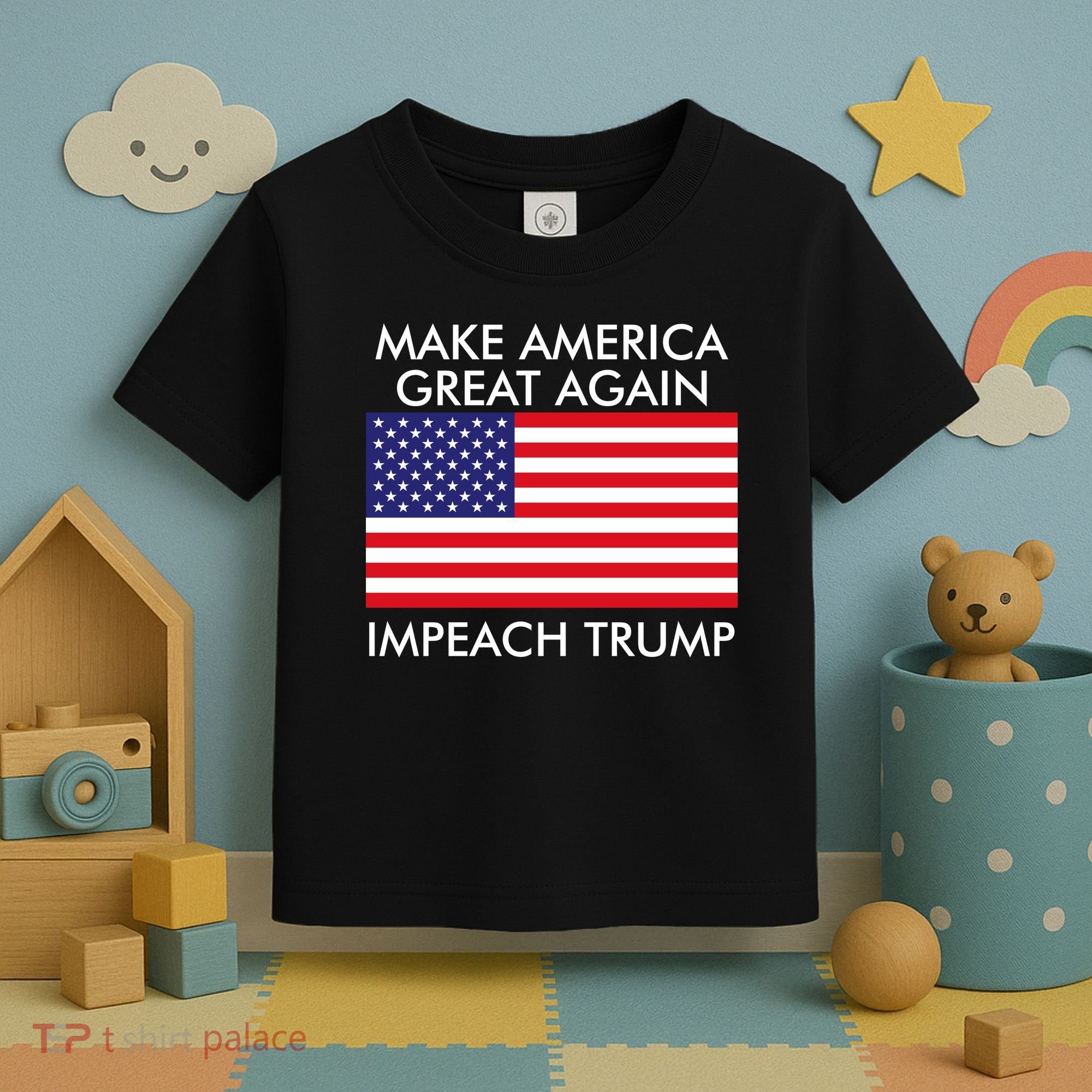 Make America Great Again Impeach Trump Anti Trump Toddler T-Shirt