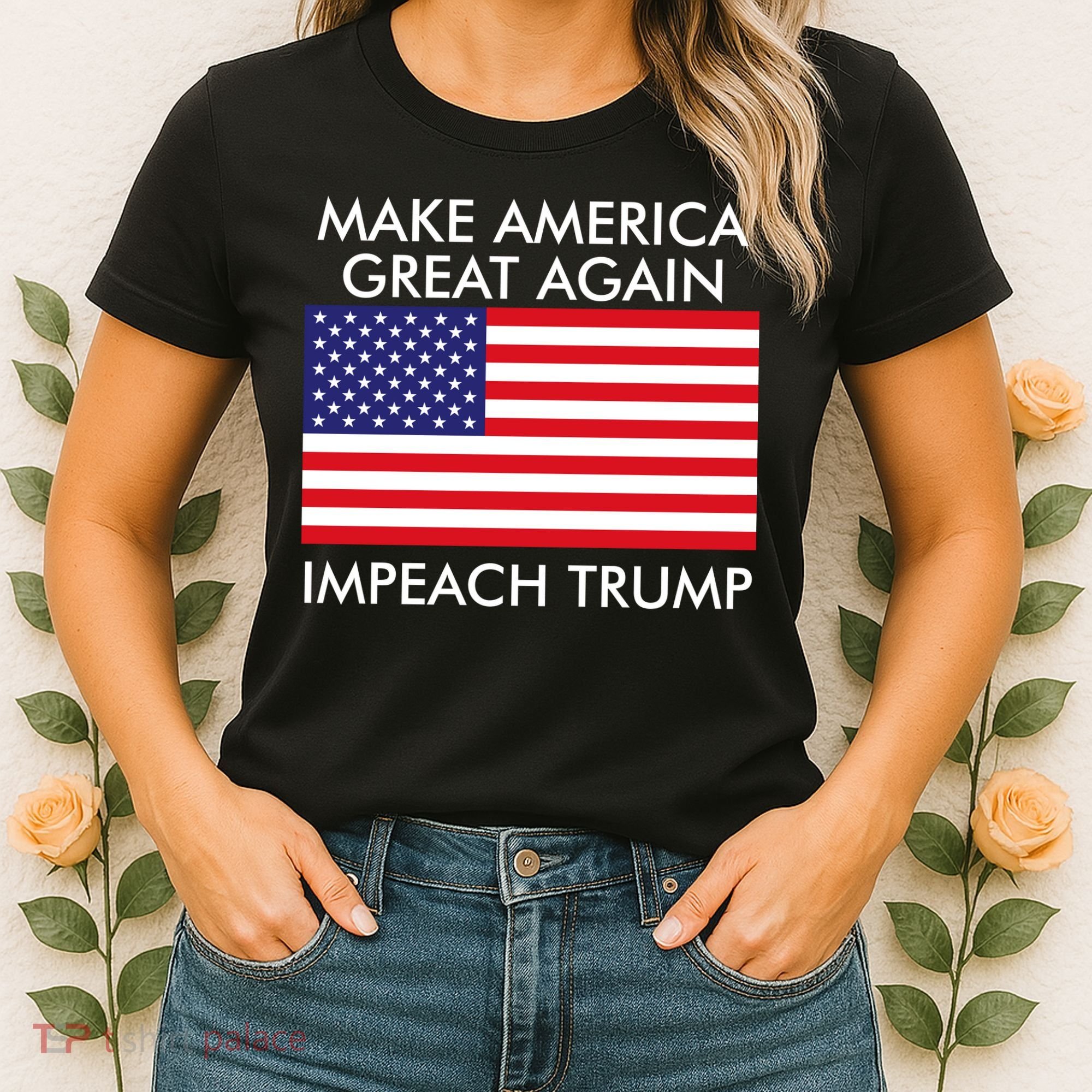 Make America Great Again Impeach Trump Anti Trump Women's T-Shirt
