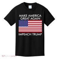 Make America Great Again Impeach Trump Anti Trump Kids T-Shirt thumb 0
