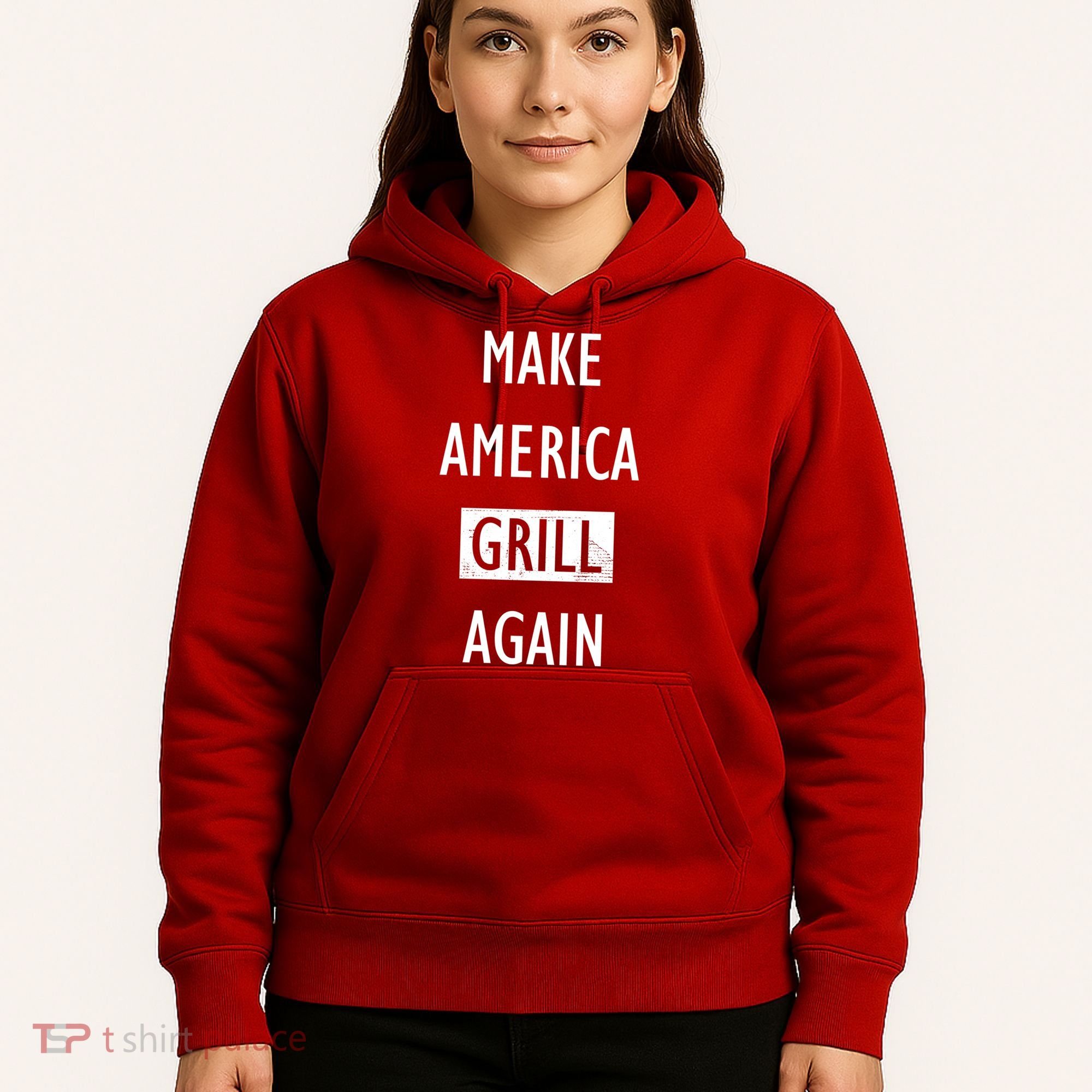 Make America Grill Again Hoodie