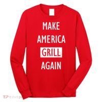 Make America Grill Again Long Sleeve Shirt thumb 0