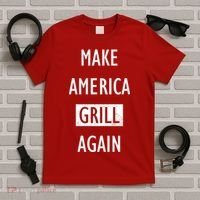 Make America Grill Again T-Shirt thumb 5