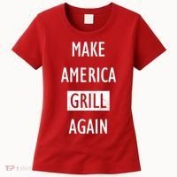 Make America Grill Again Women's T-Shirt thumb 0