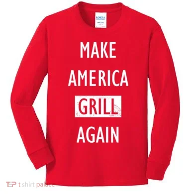 Make America Grill Again Kids Long Sleeve Shirt