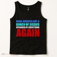 Make America Not A Bunch Of Sissies Tank Top thumb 2