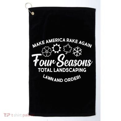 Make America Rake Again Four Seasons Golf Towel