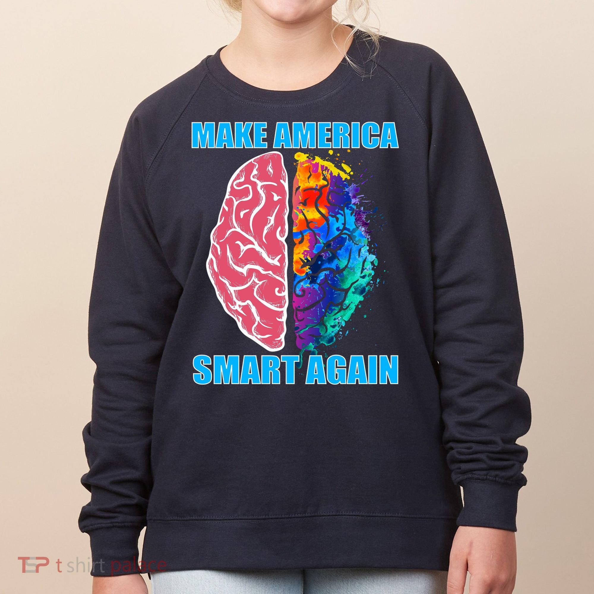 Make America Smart Again Women's Sweatshirt