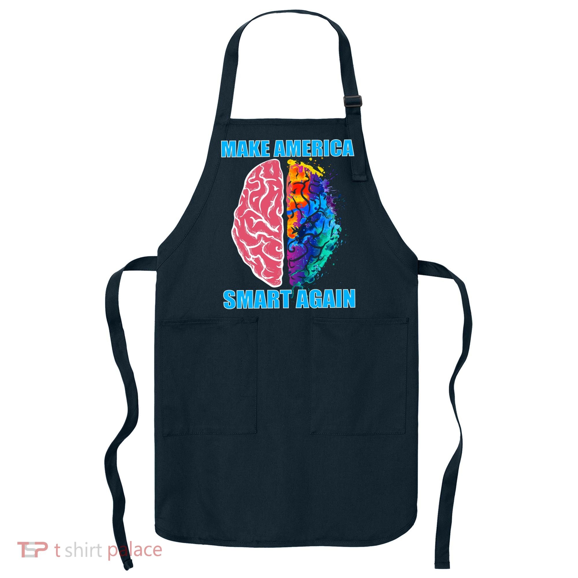 Make America Smart Again Apron